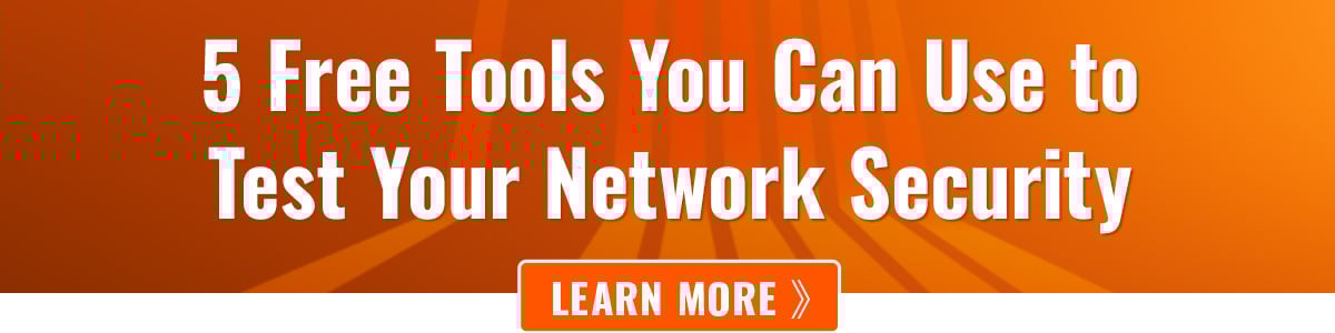 5 Free Tools You Can Use to Test Your Network Security