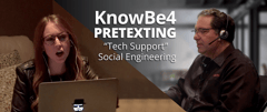 KnowBe4 Pretexting - Tech Support Social Engineering