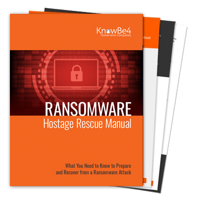 Ransomware Hostage Rescue Manual | KnowBe4