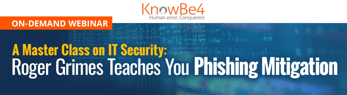 Phishing Master Class with Roger Grimes