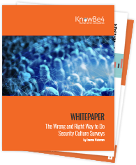 In this whitepaper, Joanna Huisman, KnowBe4’s Senior Vice President of Strategic Insights and  Research, explores what it means to develop and deploy a meaningful security culture survey and the benefits it can bring to your security awareness training initiative. 